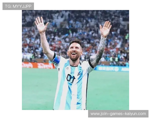 梅西的最后一次世界杯之旅，阿根廷力争再创辉煌